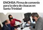 ENOHSA: Firma de convenio para la obra de cloacas en Santa Trinidad