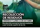 HORARIO DE RECOLECCIÓN DE RESIDUOS DURANTE LOS FERIADOS NACIONALES DEL 8 Y 11 DE OCTUBRE