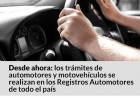 Los trámites de automotores y motovehículos se realizan en los Registros Automotores de todo el país