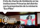 Ciclo de charlas de Ambiente en las instituciones Primarias del distrito