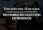 Hoy NO habrá recolección de residuos.
