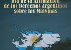 10 de Junio "Día de la afirmación de los derechos argentinos sobre las Islas Malvinas"