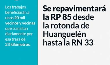 Gestionar es Hacer: Se repavimentará la RP 85 desde la rotonda de Huanguelén hasta la RN 33⠀