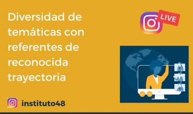 El Instituto Superior N°48 inicia un ciclo de conversatorios virtuales denominado ''FORMANDO EN PANDEMIA''