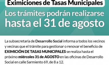 Eximiciones de Tasas Municipales: los trámites podrán realizarse hasta el 31 de Agosto