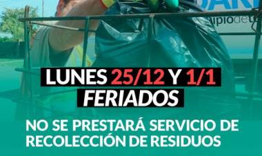 No se prestara servicio de recoleccion de residuos los dias 25/12 y 01/01