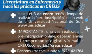 Inscribite en la UNS para la licenciatura en Enfermería y hace las prácticas en CREUS