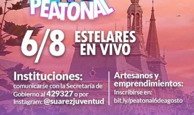 Suárez Peatonal:  Edición Especial 6 de Agosto