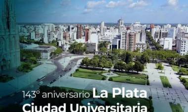 Felices 143° aniversario La Plata, Ciudad universitaria