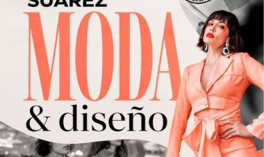 "Suarez Moda & Diseño" los dias 11 y 12 de Julio