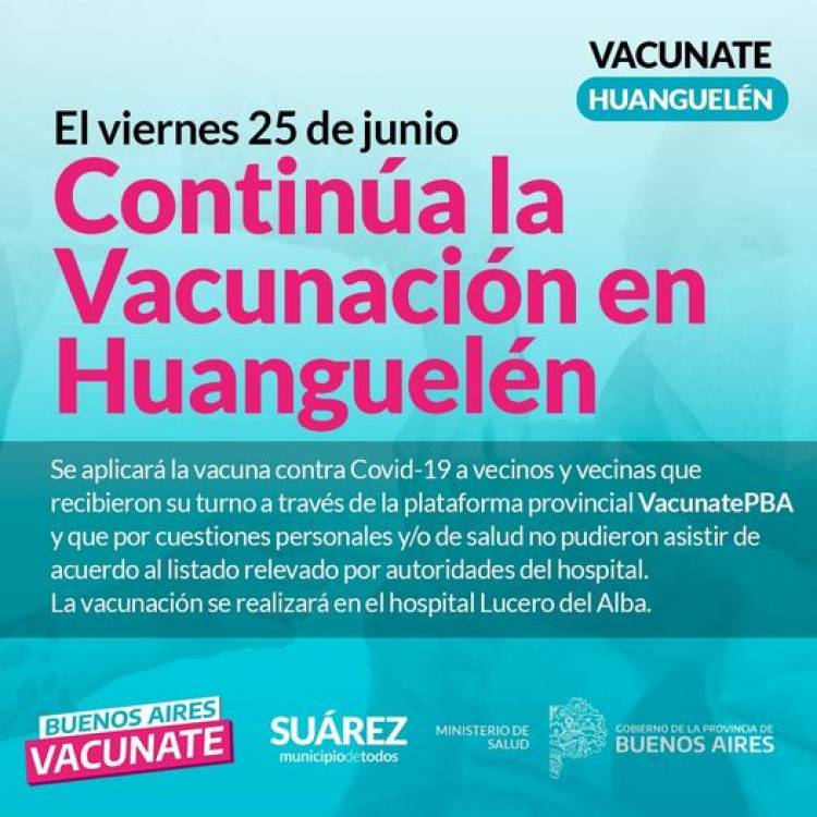 El viernes 25 de junio: Continúa la Vacunación en Huanguelén