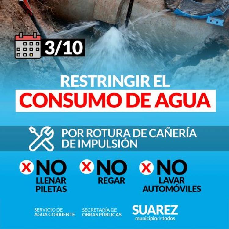 Se solicita restringir el consumo de agua por rotura de cañería de impulsión