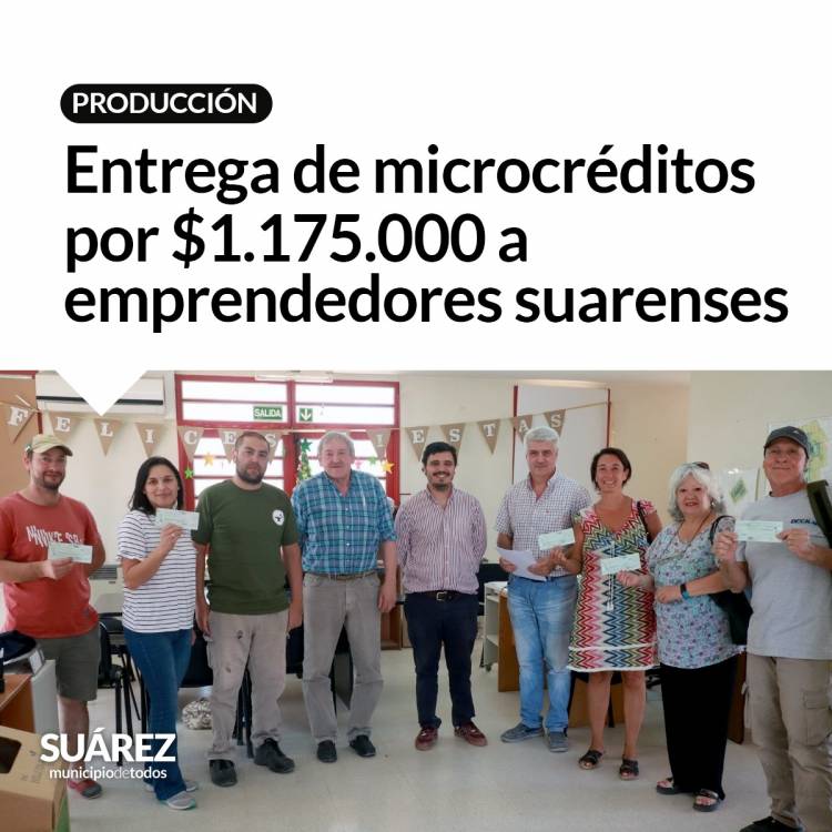 Producción: Entrega de microcréditos por $1.175.000 a emprendedores suarenses