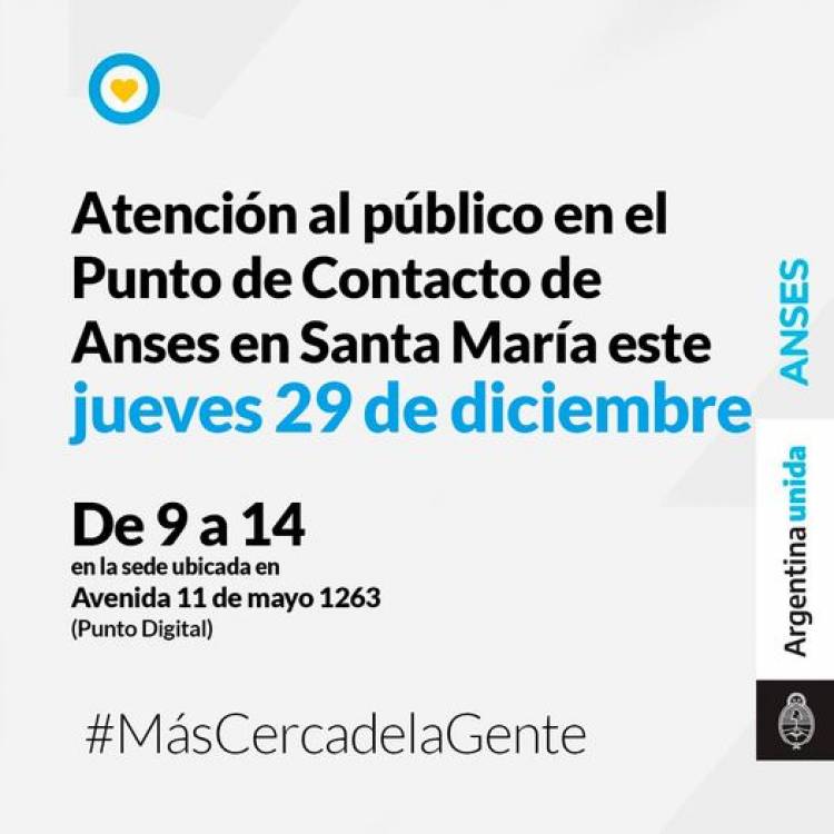 Atención al público en el Punto de Contacto de Anses en Santa María