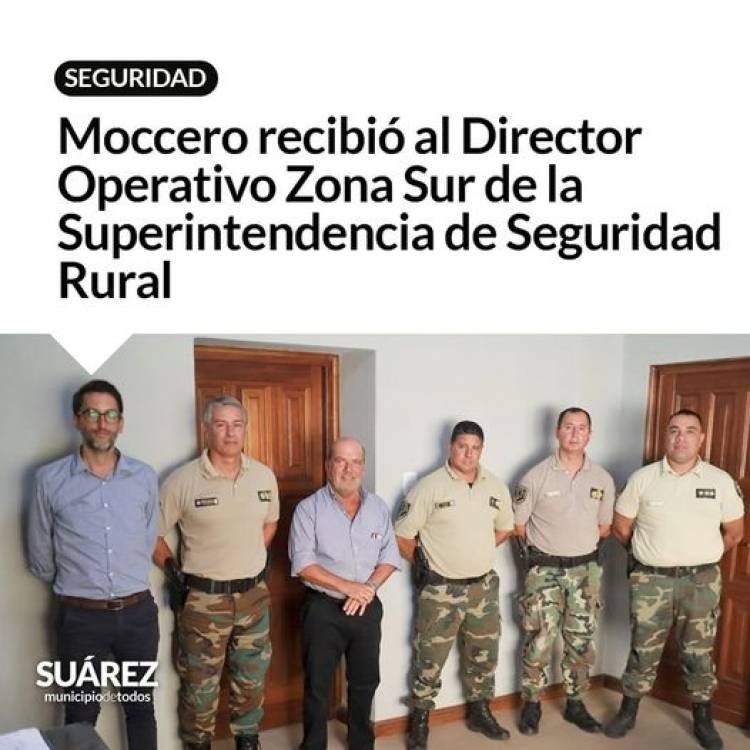 Moccero recibió al Director Operativo Zona Sur de la Superintendencia de Seguridad Rural