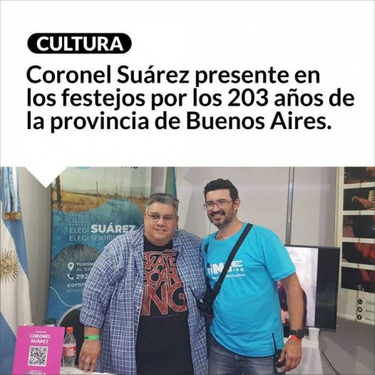 Coronel Suárez presente en los festejos por los 203 años de la provincia de Buenos Aires