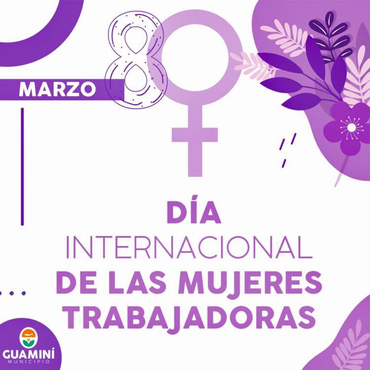 Conmemoramos el DÍA INTERNACIONAL DE LAS MUJERES TRABAJADORAS con múltiples actividades