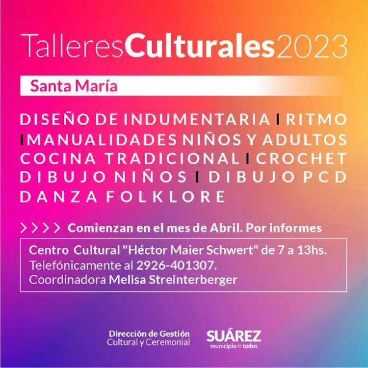 Se abre la inscripción para los talleres en Suárez, Santa Trinidad, San José y Santa María