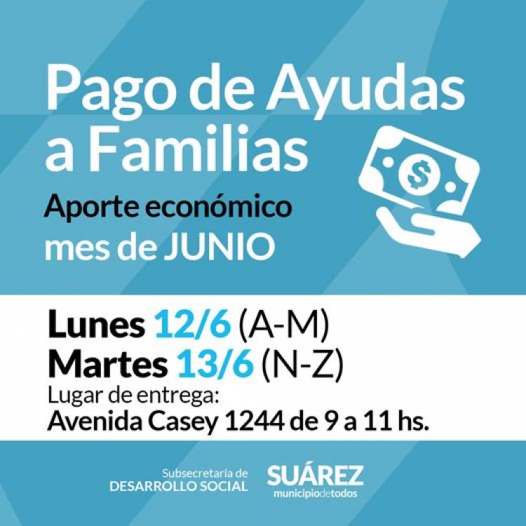 PAGO DE AYUDAS A FAMILIAS DEL MES DE JUNIO