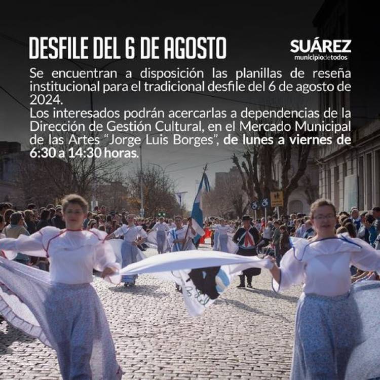 Atención: DESFILE 6 DE AGOSTO