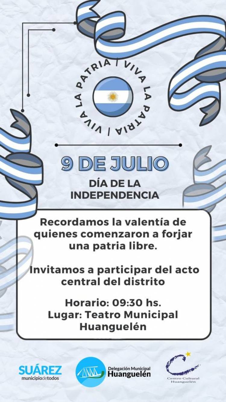 9 DE JULIO: DÍA DE LA INDEPENDENCIA 