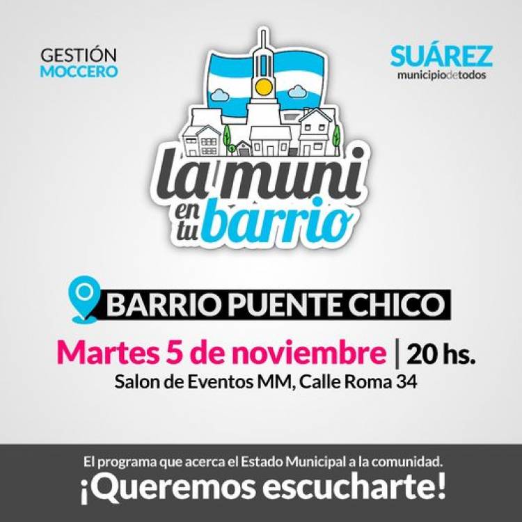 "La Muni en barrio Puente Chico"!