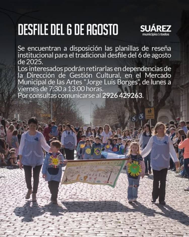 Atención: DESFILE 6 DE AGOSTO