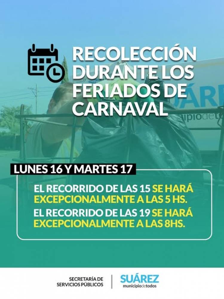 Servicio de recolección de residuos domiciliarios por el Feriado de Carnaval